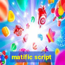 matific script