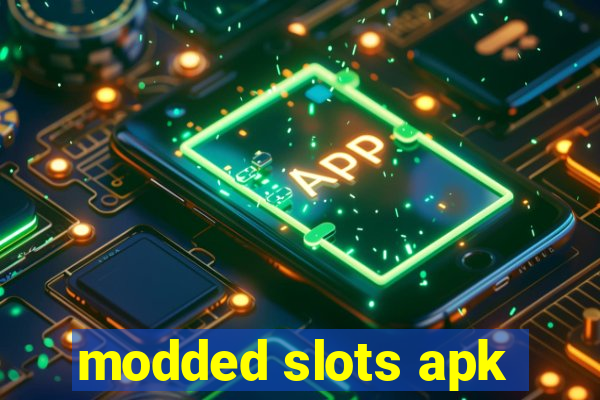 modded slots apk