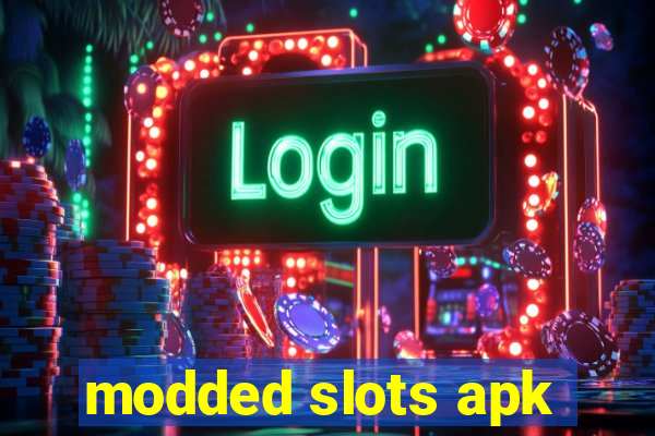 modded slots apk