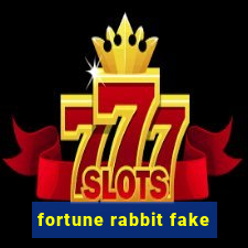 fortune rabbit fake