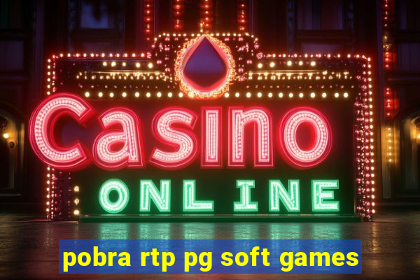 pobra rtp pg soft games