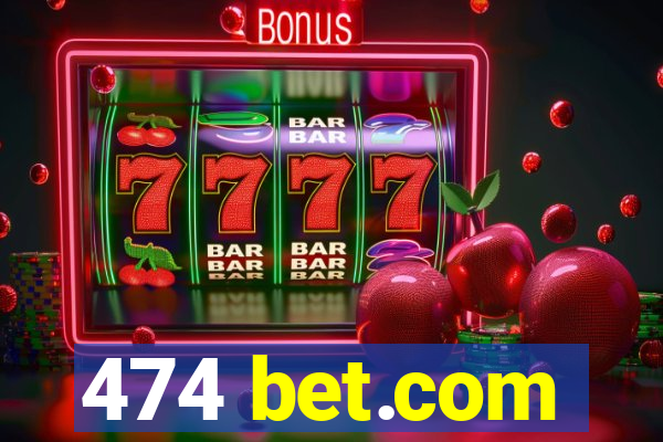 474 bet.com