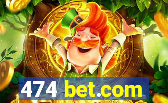 474 bet.com