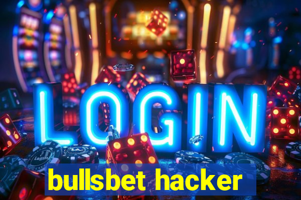 bullsbet hacker