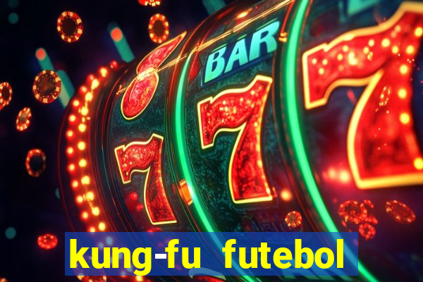 kung-fu futebol clube download