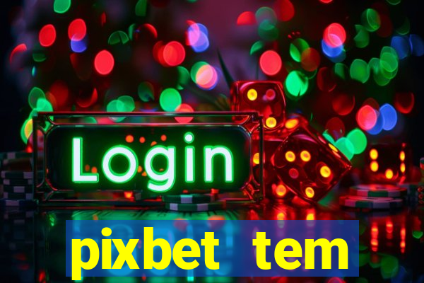 pixbet tem pagamento antecipado