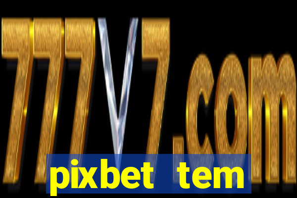 pixbet tem pagamento antecipado