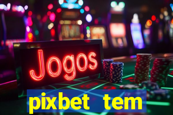 pixbet tem pagamento antecipado