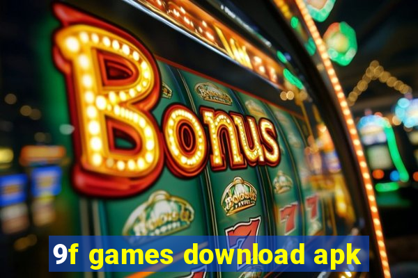 9f games download apk