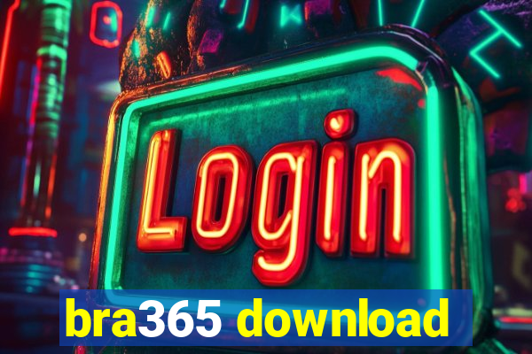 bra365 download