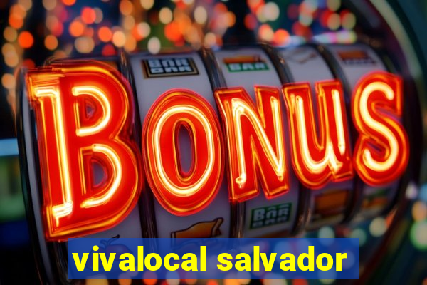 vivalocal salvador