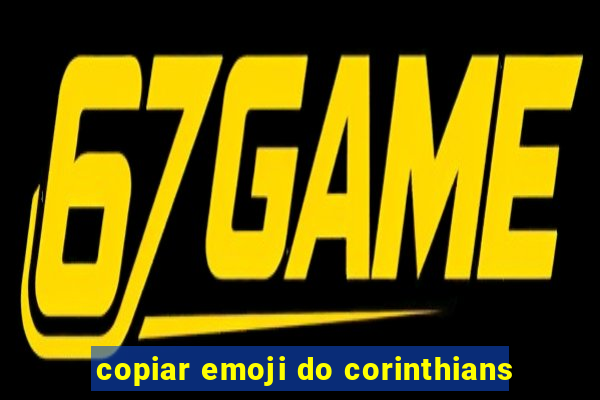 copiar emoji do corinthians