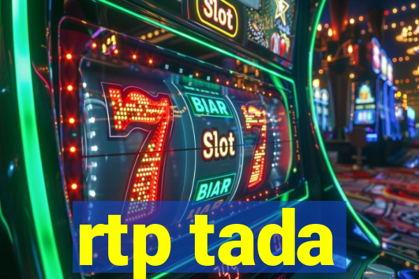 rtp tada