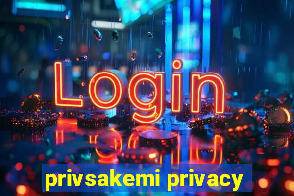 privsakemi privacy