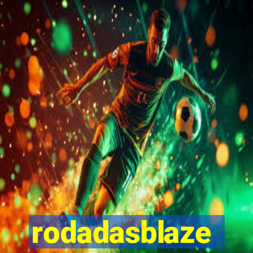 rodadasblaze