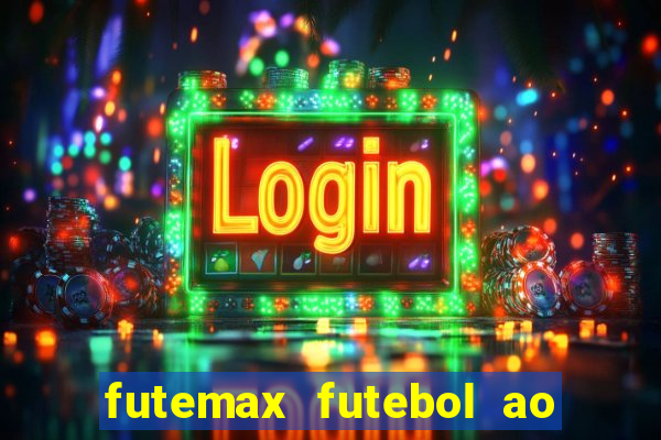 futemax futebol ao vivo brasil