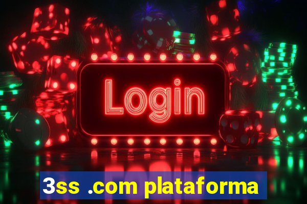 3ss .com plataforma