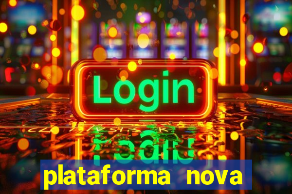 plataforma nova pagando bet