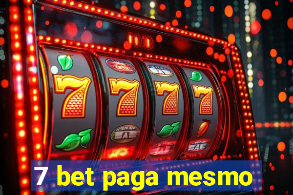 7 bet paga mesmo