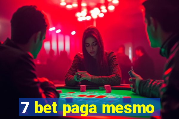 7 bet paga mesmo