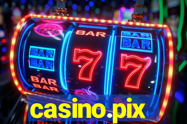 casino.pix