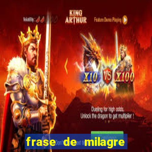 frase de milagre de deus