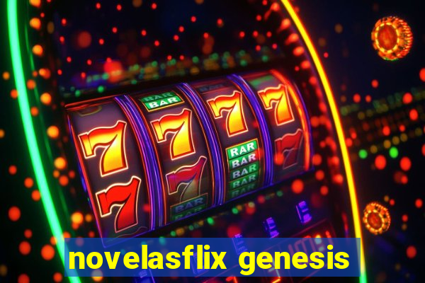 novelasflix genesis