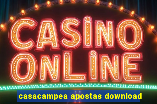 casacampea apostas download