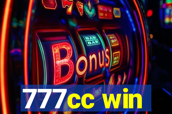 777cc win