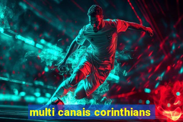 multi canais corinthians