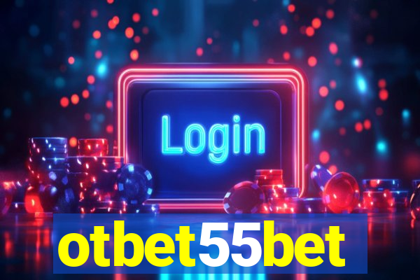 otbet55bet