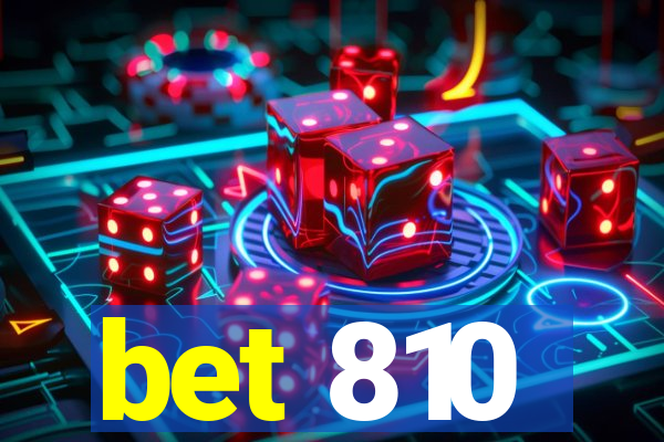 bet 810