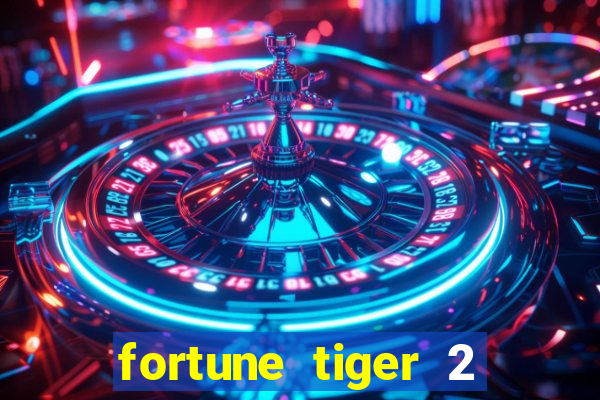 fortune tiger 2 revenge download