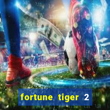 fortune tiger 2 revenge download