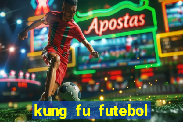 kung fu futebol clube download 1080p