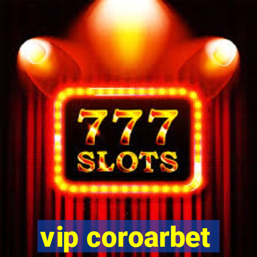 vip coroarbet