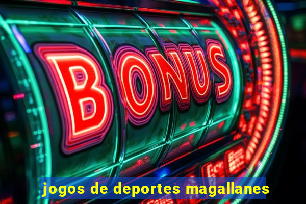 jogos de deportes magallanes