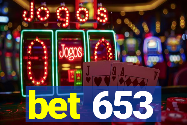 bet 653