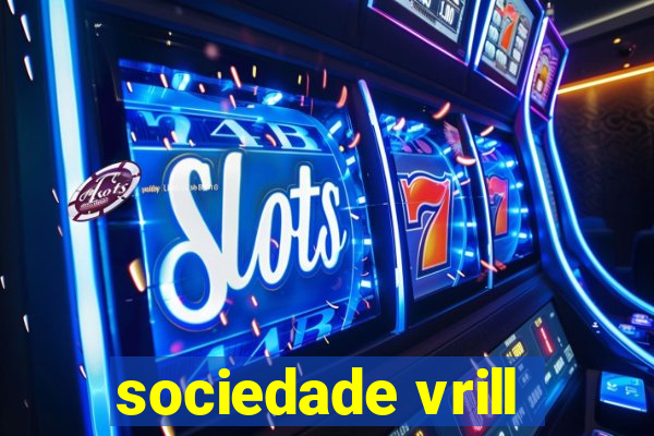 sociedade vrill