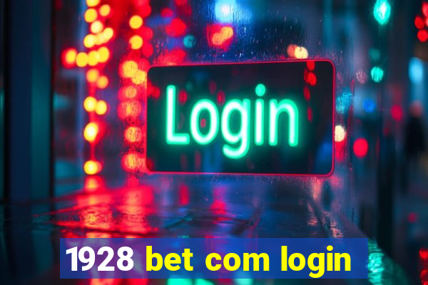 1928 bet com login