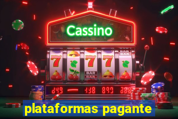 plataformas pagante