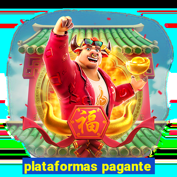 plataformas pagante