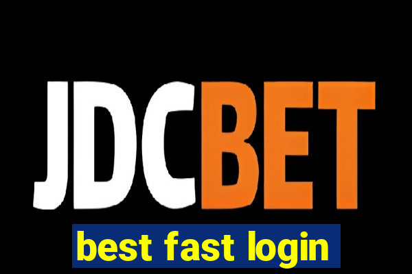 best fast login