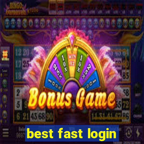 best fast login