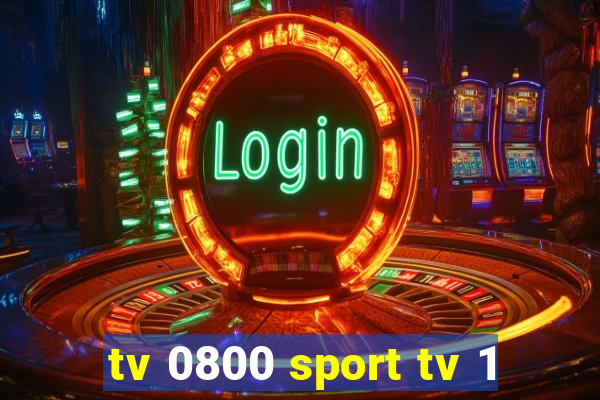 tv 0800 sport tv 1