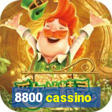 8800 cassino