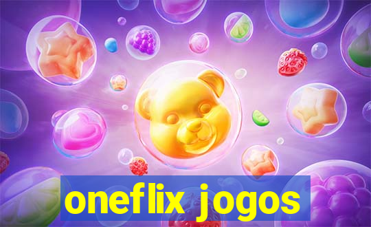 oneflix jogos