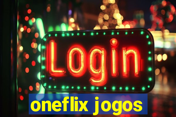 oneflix jogos