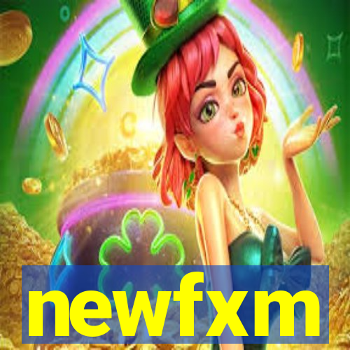 newfxm