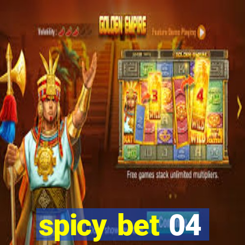 spicy bet 04